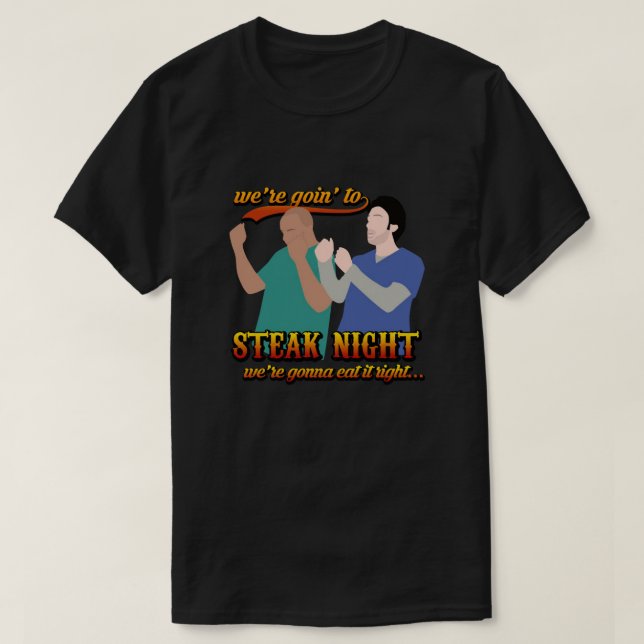 T-shirt Steak Night Scrubs Tv Series Jd Turk Tv Shows Grap (Design devant)