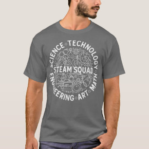 T-shirt STEAM Squad Science, Tech, Engineering, Art et Ma