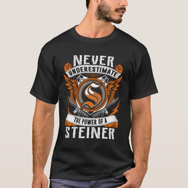 T-shirt STEINER - Ne jamais sous-estimer personnalisé (Devant)