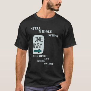 T-shirt Stell Middle School Un moyen d'atteindre de nouvel