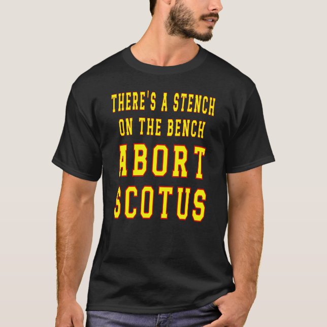 T-shirt Stench sur le banc : SCOTUS Corrompu (Devant)