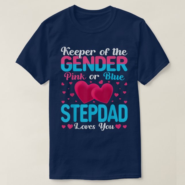 T-shirt Stepdad Rose Ou Bleu Vous Aime Gardien Genre Revea (Design devant)