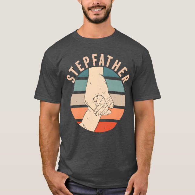 T-shirt Stepfather Fête des pères Stepdad Step Papa dit vi (Devant)