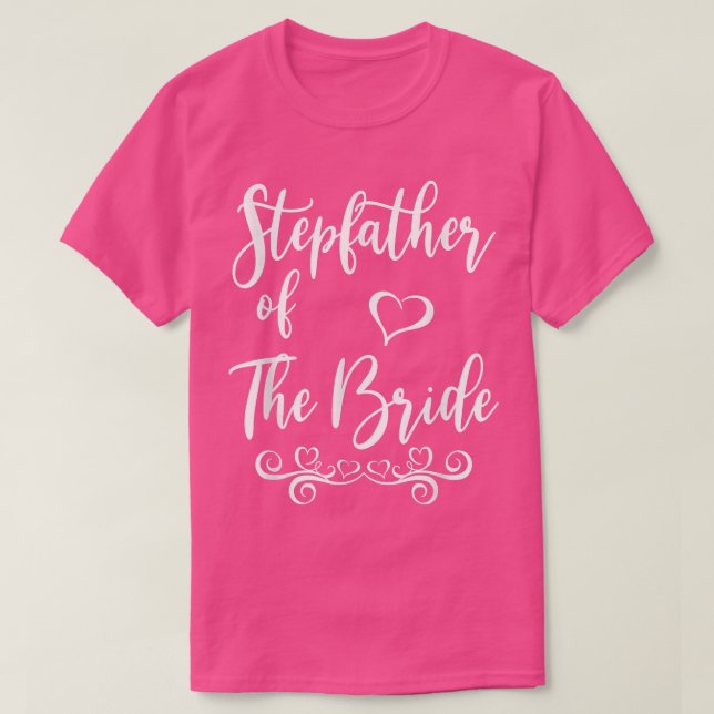 T-shirt Stepfather of Bride & Groom Mariage Matching (Design devant)