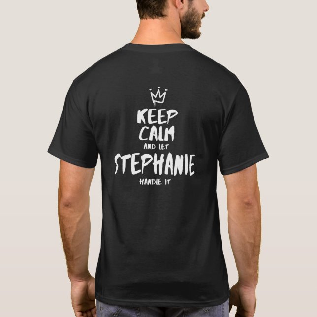 T-shirt Stéphanie Gardez Le Calme Nom Personnalisé Unique  (Dos)