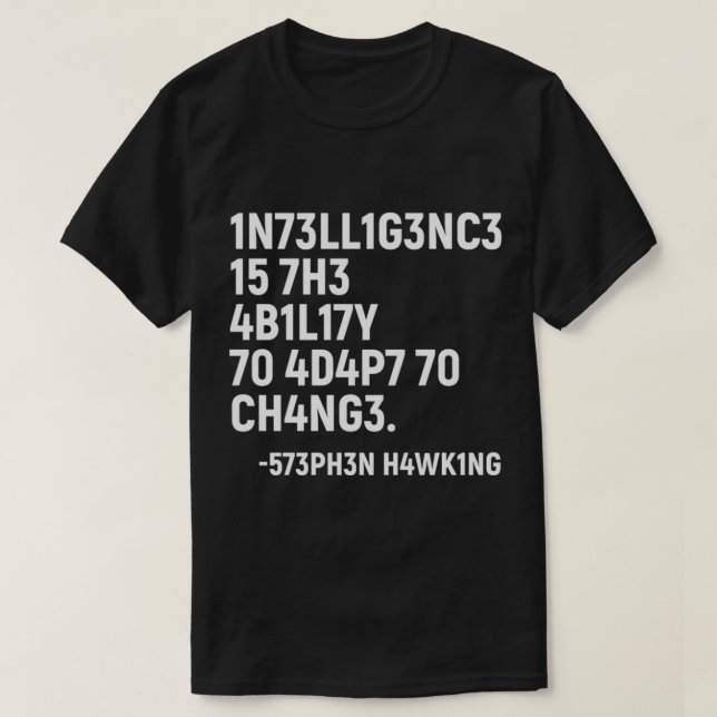 T-shirt Stephen Hawking T-ShirtIntelligence Est La Capacit (Design devant)