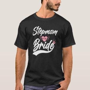 T-shirt Stepmaman de la mariée Stepmère Pas mère Pas mère 