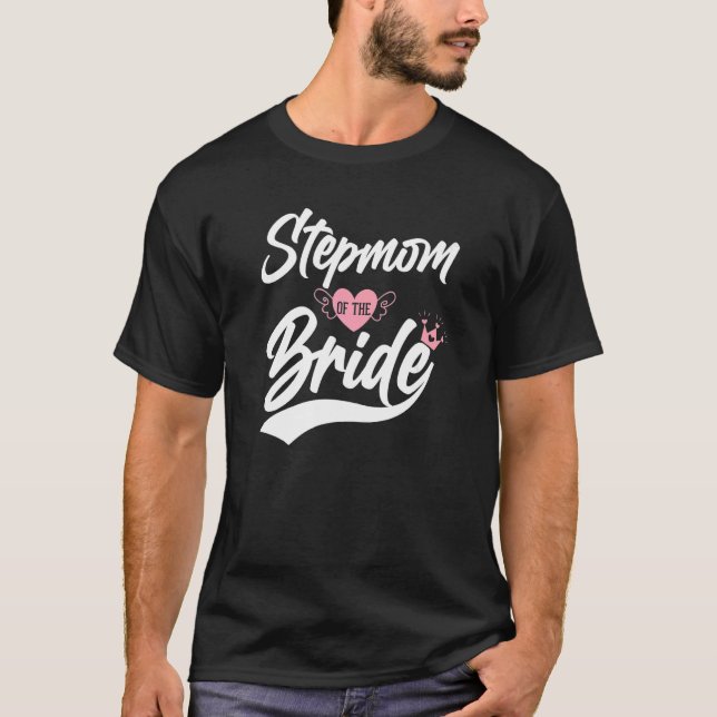 T-shirt Stepmaman de la mariée Stepmère Pas mère Pas mère  (Devant)