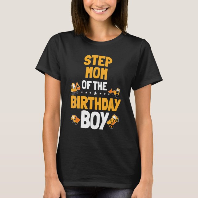 T-shirt Stepmamie De L'Anniversaire Boy Construction Ouvri (Devant)