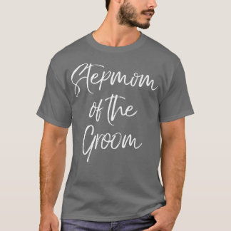 T-shirt Stepmere Of The Groom Family Mignonne Mariage Part