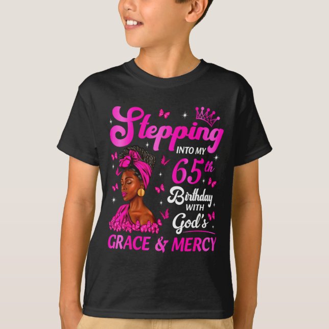 T-shirt Stepng Into My 65th Birthday Christian Bday Women  (Devant)