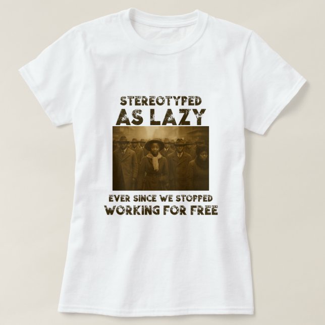 T-shirt Stéréotypé comme paresseux (Design devant)