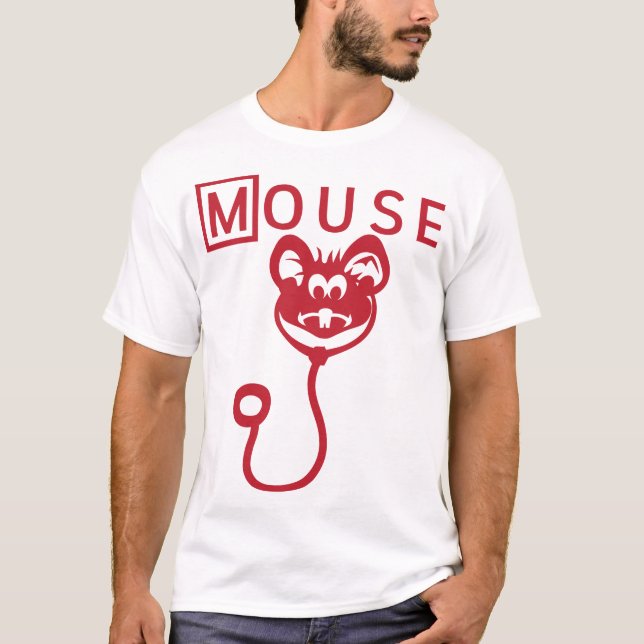 T-shirt stethoscope mouse docteur souris humour citation (Devant)