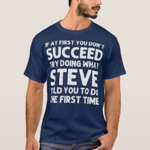 T-shirt STEVE Nom cadeau Anniversaire Personnalisé Funny