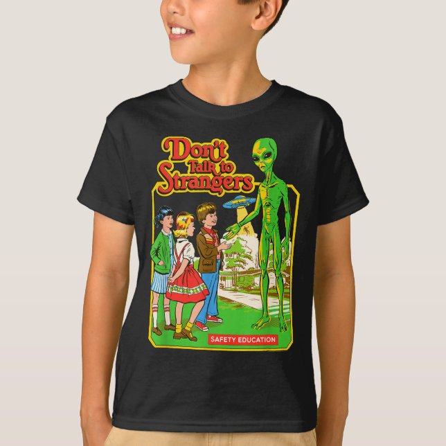 T-shirt Steven Rhodes Don't Talk To Strangers Alien Retro  (Devant)