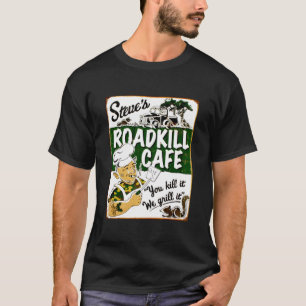T-shirt STEVES ROADKILL CAFE ; Restauration publicitaire v