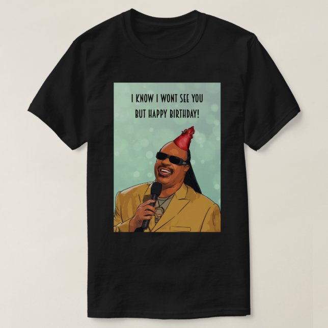 T-shirt Stevie Wonder - heureux anniversaire Carte de voeu (Design devant)