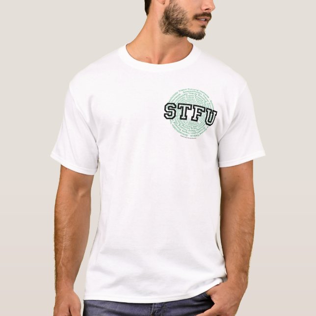 T-shirt STFU - Expression de focalisation de transe de (Devant)