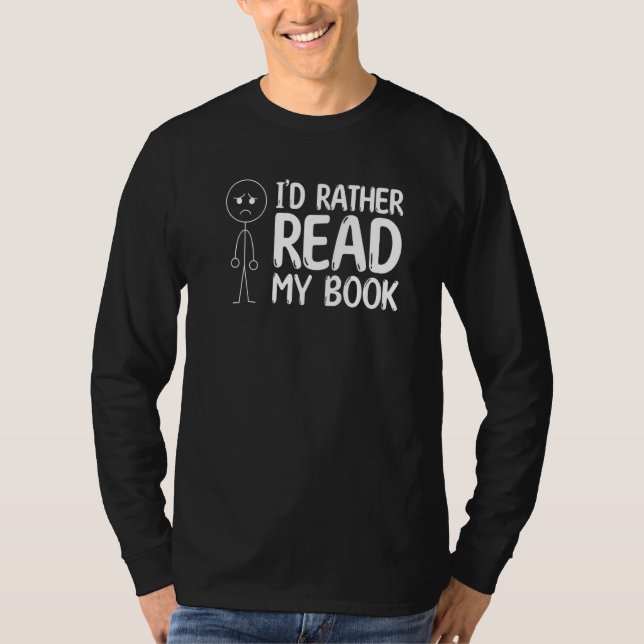 T-shirt Stick de lecture de livre Figure Je préfère lire m (Devant)