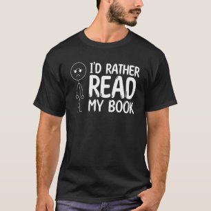 T-shirt Stick de lecture de livre Figure Je préfère lire m