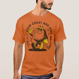T-shirt Stick dehors votre poitrine et continuer à marcher