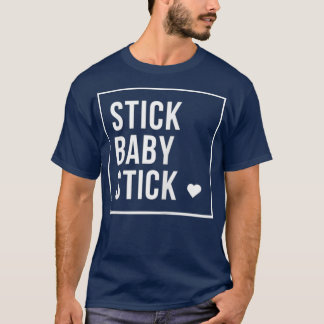 T-shirt Stick FIV pour bébé Stick pour femmes Jour de tran