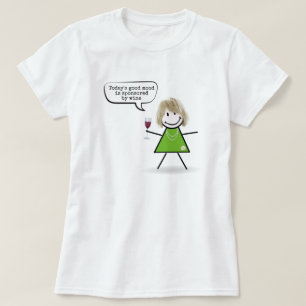 T-shirt Stick Girl With Wine and Fun Quote