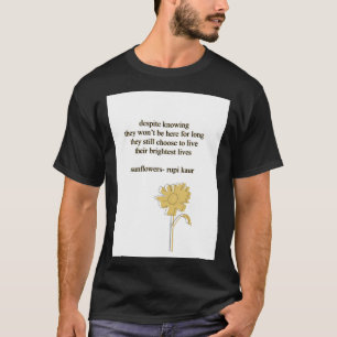 T-shirt Sticker Poem Rupi Kaur Sunflowers
