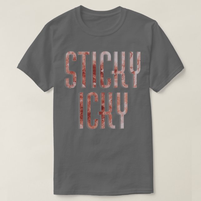 T-shirt Sticky Icky (Design devant)