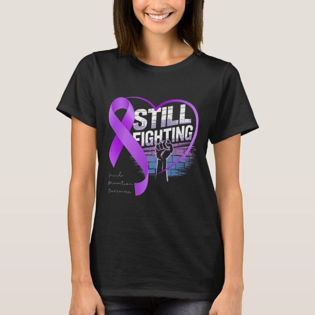 T-shirt Still Fighting Suicide Prevention Awareness Purple (Devant)