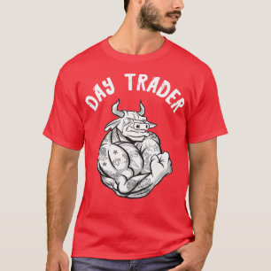 T-shirt Stock Investors Day Trader Bull Broker Day Trading