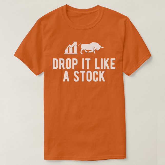 T-shirt Stock Trader Le Déposez Comme Un Stock 1 (Design devant)