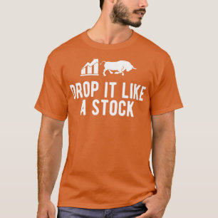 T-shirt Stock Trader Le Déposez Comme Un Stock 1