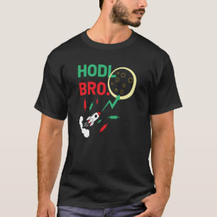 T-shirt Stock Trading Hodl Bro Rocket À La Lune