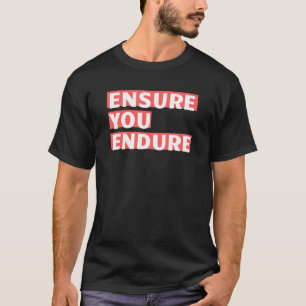 T-shirt Stoic S'Assurer Que Vous Entendez De Dire Pour Sto