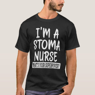 T-shirt Stoma Nurse Nurse Nursing School & Appréciation Mé