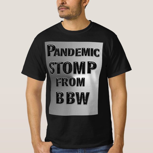 T-SHIRT STOME PANDÉMIQUE DE MZ BBW (Devant)