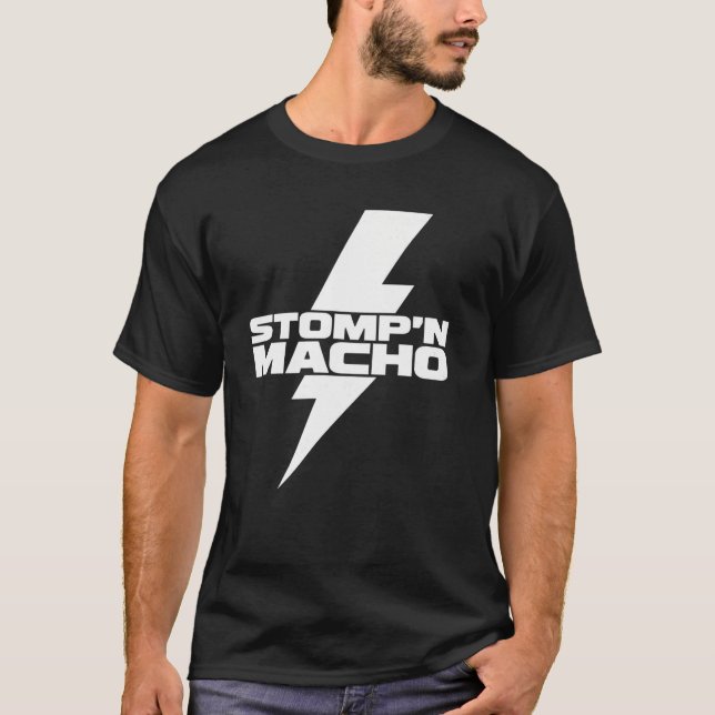 T-SHIRT STOMP'N MACHO (Devant)