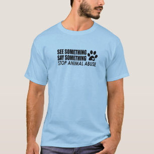 T-shirt Stop Animal Abuse Shirt
