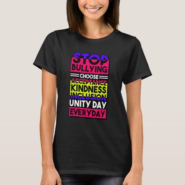 T-shirt Stop Bullying Choose Acceptance Kindness Inclusion (Devant)