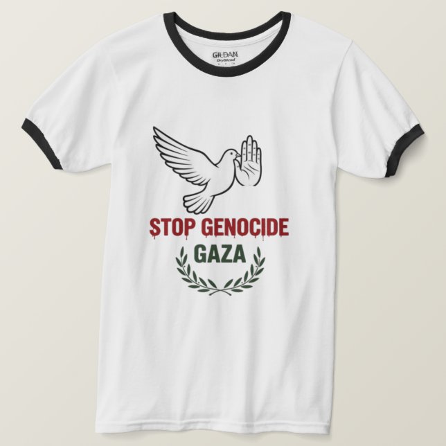 T-shirt Stop Genocide in Gaza – Peace & Humanity Awareness (Design devant)