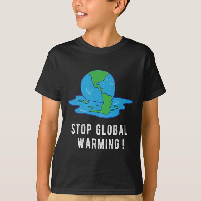 T-shirt Stop Global Warming Climate Change Jour des terres (Devant)