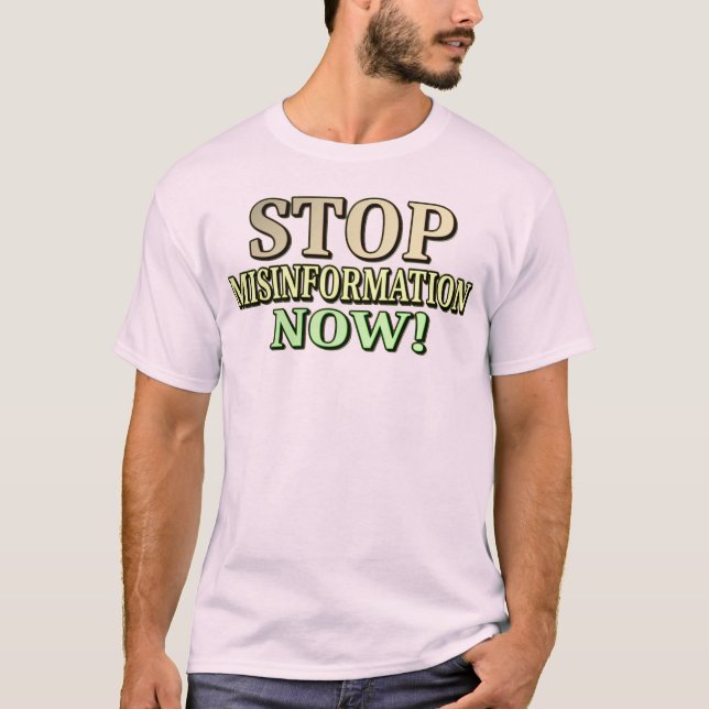 T-shirt "STOP MISINFORMATION" Mignonne conception. Command (Devant)