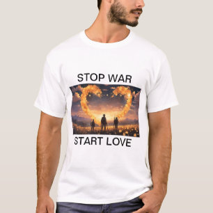 T-SHIRT STOP WAR START LOVE