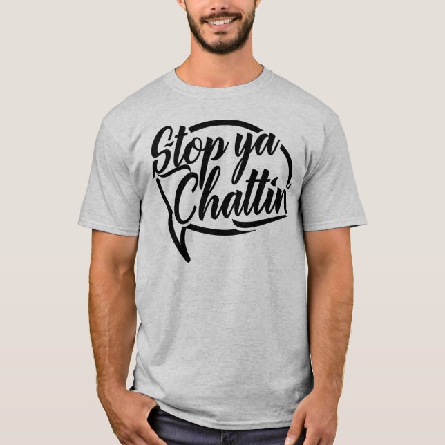 T-shirt Stop Ya Chattin' Manchester Slang (Devant)