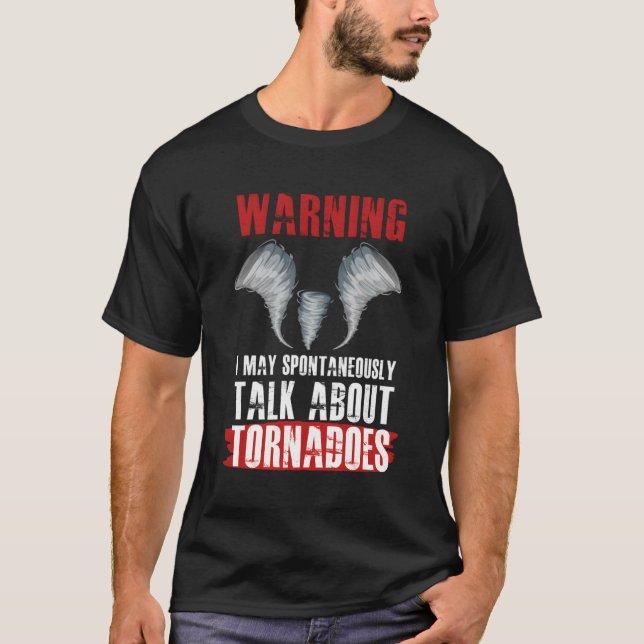 T-shirt Storm Chaser Shirt Funny Storm Hunter Dire Cadeau (Devant)
