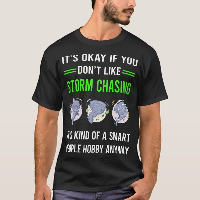 T-shirt Stormchaser Chasing Chaser Stormchaser (Devant)
