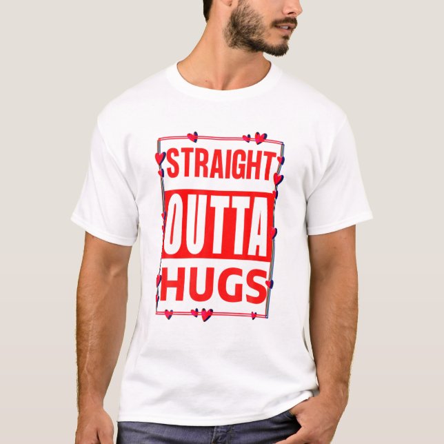 T-shirt Straight Out Hugs Anti Valentine's Day Fun Kid (Devant)