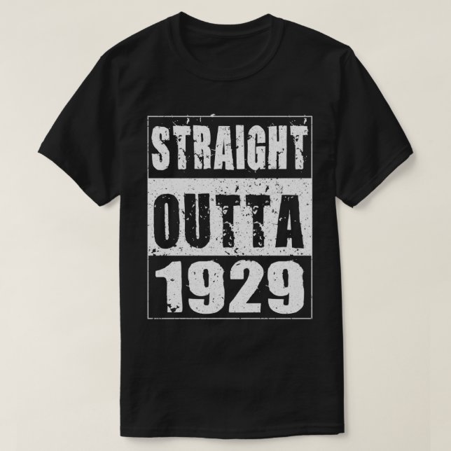 T-shirt Straight Outta 1929 Funny Birthday Gifts for 92 Ye (Design devant)