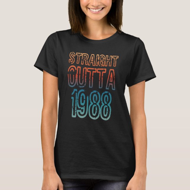 T-shirt Straight Outta 1988 (Devant)